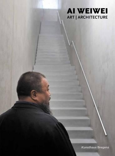 Бумажная книга «Ai Weiwei: Art/Architecture», авторов Андрес Лепик, Рето Гайзер - фото №1