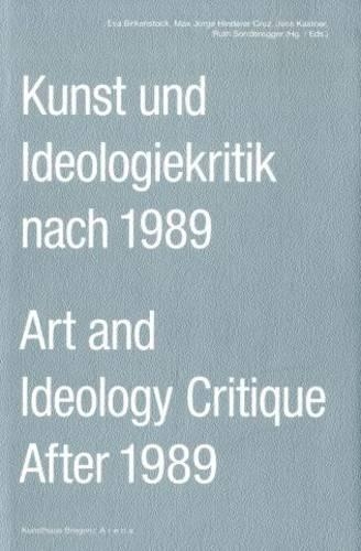 Бумажная книга «Art and Ideology Critique After 1989», автор Керстин Стакемайер - фото №1