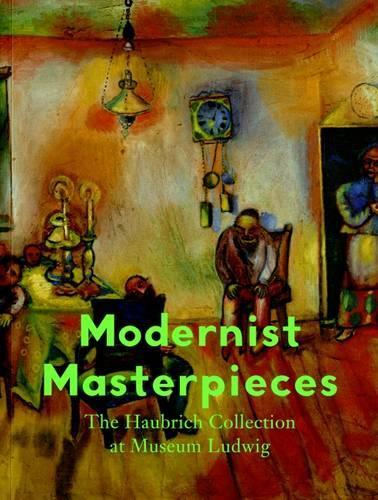 Бумажная книга «Modernist Masterpieces: The Haubrich Collection at Museum Ludwig», авторов Доротея Графенд-Гомерт, Джулия Фридрих - фото №1