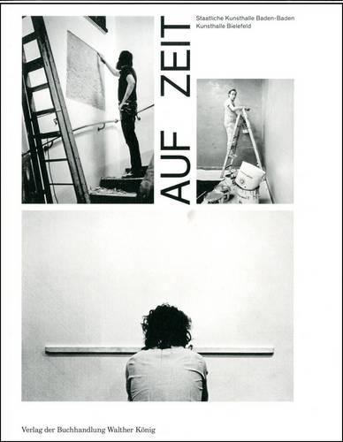 Бумажная книга «Auf Zeit / Time Being: Wandbilder. Bildwande / Wall Paintings. Painted Walls», авторов Эхлейтер Регина, Глозер Ласло, Майкл Дирс - фото №1