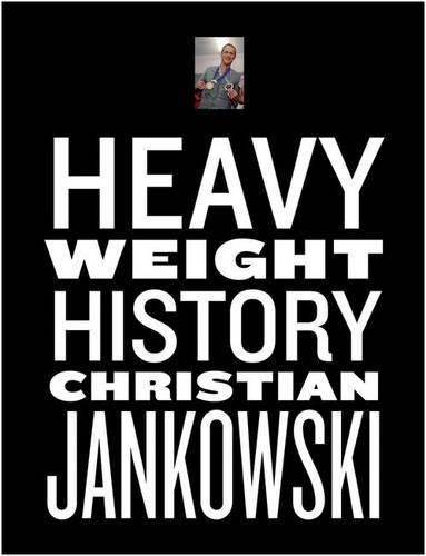 Бумажная книга «Christian Jankowski: Heavy Weight History», авторов Эва Горзадек, Дженнифер Фултон, Серхио Эдельштейн - фото №1