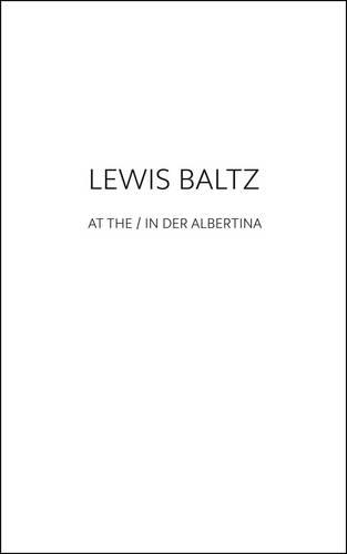 Бумажная книга «Lewis Baltz at the / in der Albertina», автор Хилла Бехер - фото №1