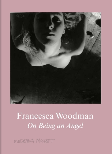 Бумажная книга «Francesca Woodman: On Being an Angel», автор Франческа Вудман - фото №1