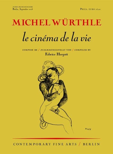 Бумажная книга «Michel Wurthle: le cinema de la vie», автор Фабрис Ерготт - фото №1