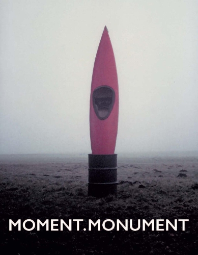 Паперова книга «Monument Moment: Sculpture Today», автор Конрад Біттерлі - фото №1