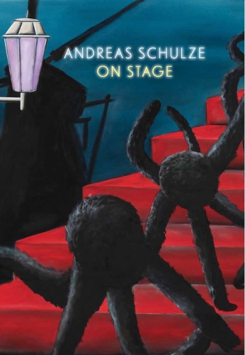 Паперова книга «Andreas Schulze: On Stage: Cat. Kunsthalle Nuremberg», авторів Алекс Петалас, Андреас Шульце, Даніель Шрайбер, Гаррієт Зільч - фото №1