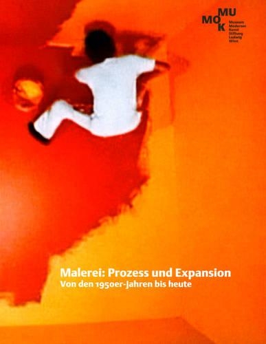 Паперова книга «Painting: Process and Expansion», авторів Габріель Губманн, Коб Едельберт, Райнер Фукс - фото №1