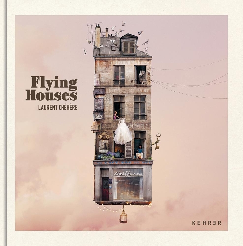 Бумажная книга «Flying Houses», автор Лоран Чехере - фото №1