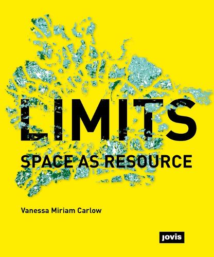 Бумажная книга «Limits: Space as Resource», автор Ванесса Мириам Карлоу - фото №1