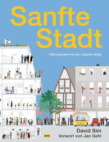 Паперова книга «Sanfte Stadt: Planungsideen für den urbanen Alltag», автор Девід Сім - фото №1