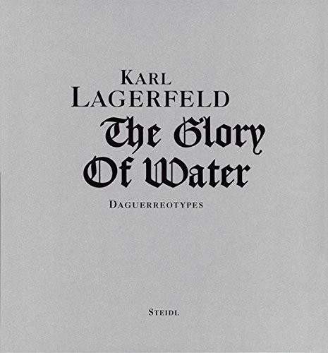 Бумажная книга «Karl Lagerfeld: The Glory of Water: Daguerreotypes», автор Карл Лагерфельд - фото №1
