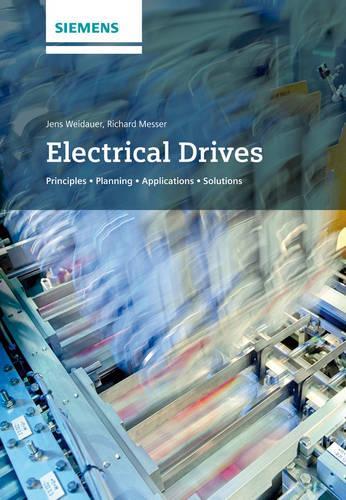 Паперова книга «Electrical Drives: Principles, Planning, Applications, Solutions», авторів Йенс Вайдауер, Ріхард Мессер - фото №1