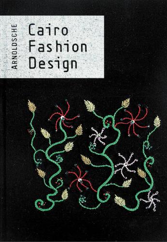 Паперова книга «Cairo Fashion Design», автор Сюзанна Кумпер - фото №1