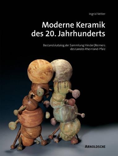 Паперова книга «Modern 20th-century Ceramics: Inventory Catalogue of the Hinders/Reimers Collection», автор Інгрід Веттер - фото №1