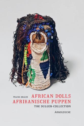 Паперова книга «African Dolls: The Dulger Collection», автор Френк Джоллес - фото №1