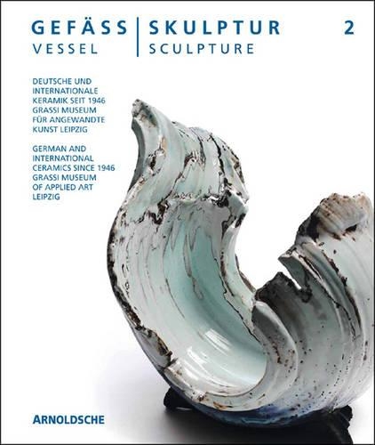 Паперова книга «Vessel | Sculpture 2: German and International Ceramics Since 1946», автор Олаф Торманн - фото №1