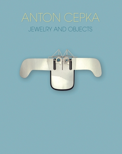Бумажная книга «Anton Cepka: Jewellery and Objects», авторов Die Neue Sammlung, Международный музей дизайна - фото №1