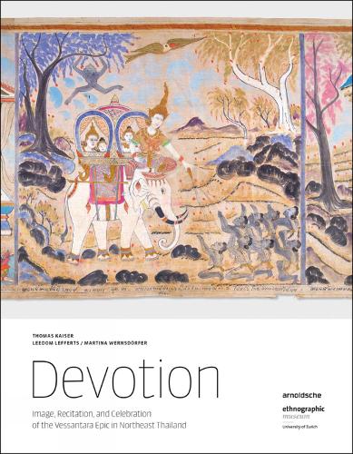 Паперова книга «Devotion: Image, Recitation, and Celebration of the Vessantara Epic in Northeast Thailand», авторів Лідом Леффертс, Мартіна Вернсдорфер, Томас Кайзер - фото №1