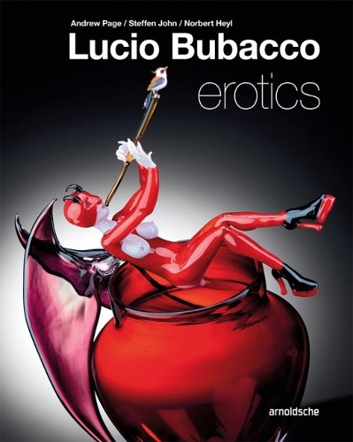 Паперова книга «Lucio Bubacco: Erotics», авторів Ендрю Пейдж, Клаус Вешенфельдер, Штеффен Джон - фото №1