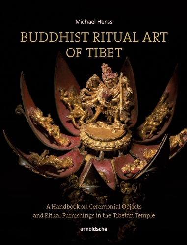 Бумажная книга «Buddhist Ritual Art of Tibet: A Handbook on Ceremonial Objects and Ritual Furnishings in the Tibetan Temple», автор Майкл Хенсс - фото №1