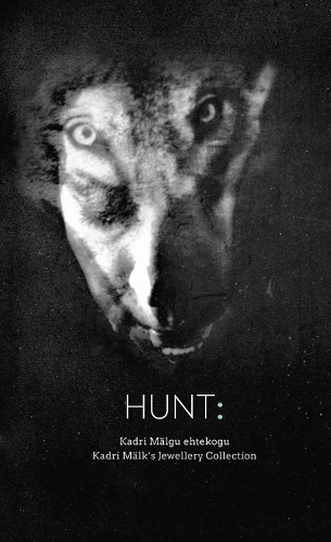 Бумажная книга «HUNT: Kadri Mälk's Jewellery Collection», авторов Кадри Мяльк, Лисбет ден Бестен, Танель Веенре, Уна Мейстер, Вииви Луик - фото №1