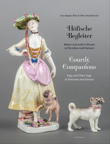 Бумажная книга «Courtly Companions: Pugs and Other Dogs in Porcelain and Faience», авторов Гун-Дагмар Хельке, Хела Шандельмайер - фото №1