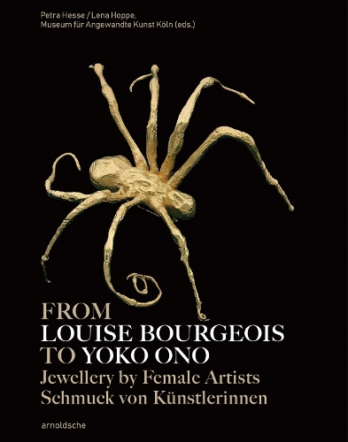 Бумажная книга «From Louise Bourgeois to Yoko Ono: Jewellery by Female Artists» - фото №1