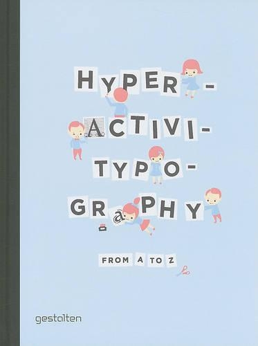 Бумажная книга «Hyperactivitypography from A to Z», автор Studio 3 - фото №1