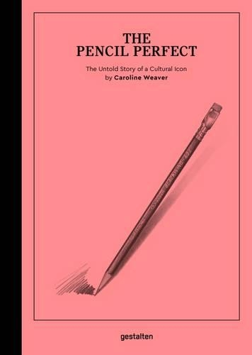 Бумажная книга «The Pencil Perfect: The Untold Story of a Cultural Icon», автор Кэролайн Уивер - фото №1