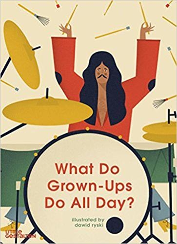 Бумажная книга «What Do Grown-Ups Do All Day?», автор Давид Рыски - фото №1