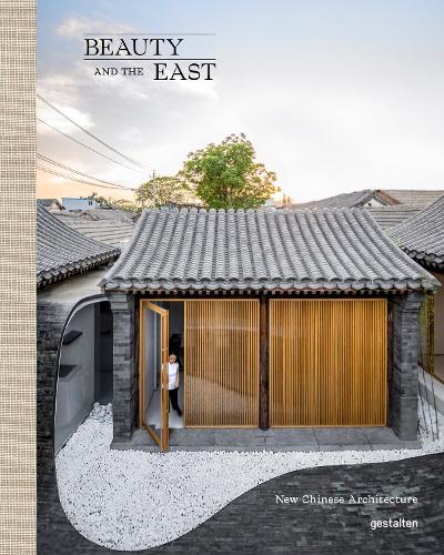 Бумажная книга «Beauty and the East : New Chinese Architecture» - фото №1