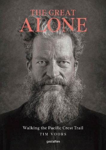 Бумажная книга «The Great Alone: Walking the Pacific Crest Trail», автор Тим Ворс - фото №1