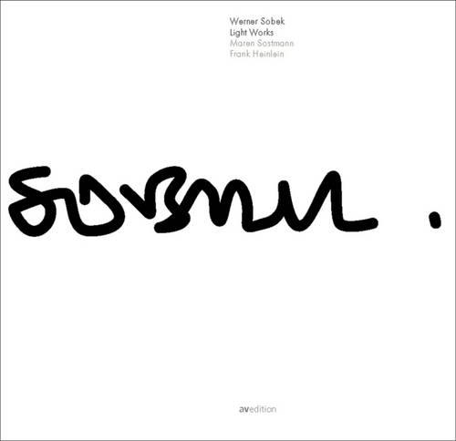 Бумажная книга «Werner Sobek: Light Works», авторов Фрэнк Хайнлайн, Марен Состманн - фото №1