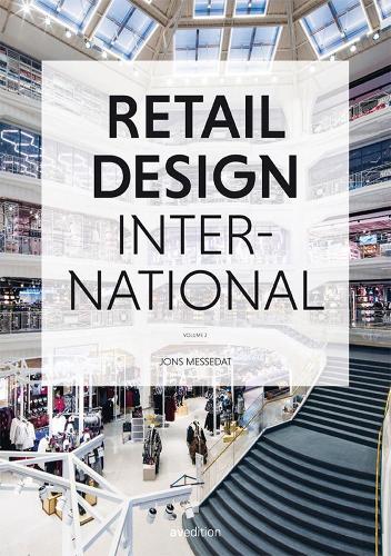 Бумажная книга «Retail Design International Vol. 2: Components, Spaces, Buildings, Pop-ups», автор Джонс Месседат - фото №1