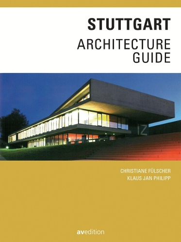 Бумажная книга «Stuttgart Architecture Guide», авторов Кристиана Фульшер, Клаус Ян Филипп - фото №1