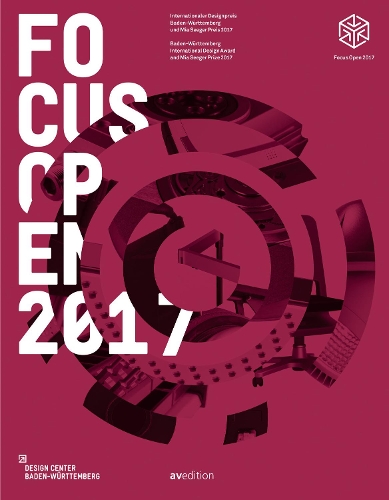 Паперова книга «Focus Open 2017: Baden-Wurttemberg International Design Award and Mia Seeger Prize 2017», автор Дизайн-центр Баден-Вюртемберг - фото №1