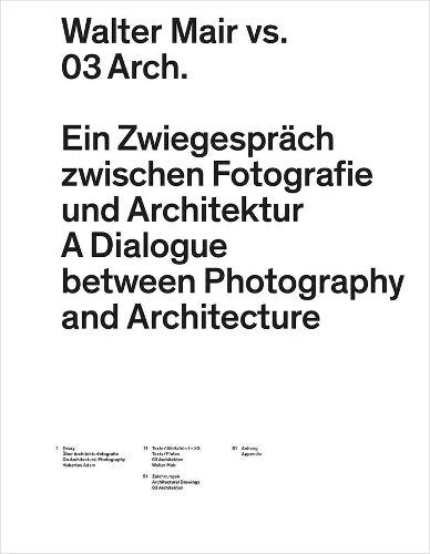 Паперова книга «Walter Mair vs. 03 Architects – A Dialogue Between Photography and Architecture», автор 03 Architects - фото №1