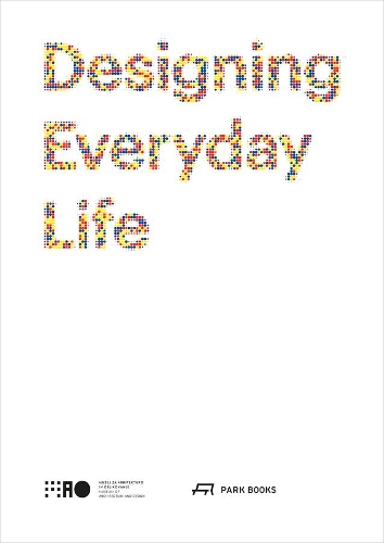 Паперова книга «Designing Everyday Life», авторів Ян Боелен, Вера Сачетті - фото №1