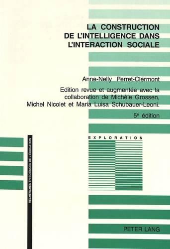 Паперова книга «Construction de l'Intelligence», автор Енн-Неллі Перре-Клермон - фото №1