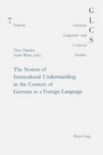 [object Object] «The Notion of Intercultural Understanding in the Context of German as a Foreign Language», авторів Арнд Вітте, Жанна Ріу, Тео Харден - фото №1