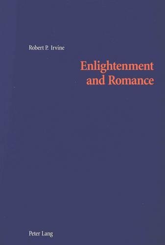 Бумажная книга «Enlightenment and Romance: Gender and Agency in Smollett and Scott», автор Роберт П. Ирвин - фото №1