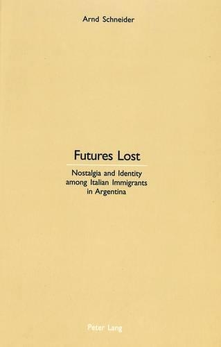 Бумажная книга «Futures Lost», автор Арнд Шнайдер - фото №1