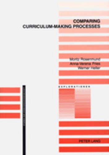 Бумажная книга «Comparing Curriculum-making Processes», авторов Анна-Верена Фрис, Мориц Розенмунд - фото №1