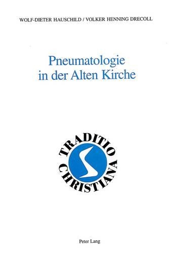 Бумажная книга «Pneumatologie in Der Alten Kirche», автор Вольф-Дитер Хаушильд - фото №1