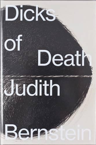 Паперова книга «Dicks of Death», автор Джудіт Бернштейн - фото №1