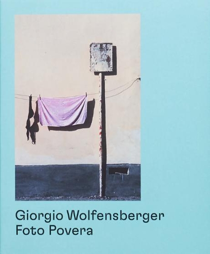 Паперова книга «Foto Povera», автор Джорджіо Вольфенсбергер - фото №1