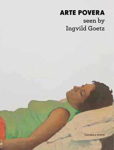 Бумажная книга «Arte Povera - Seen By Ingvild Goetz», автор Кьяра Веккьярелли - фото №1
