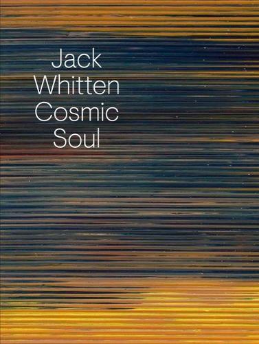 Бумажная книга «Jack Whitten: Cosmic Soul», автор Ричард Шифф - фото №1