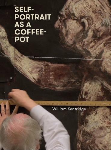 Бумажная книга «William Kentridge: Self-Portrait as a Coffee Pot» - фото №1