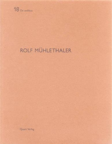 Паперова книга «Rolf Muhlethaler: De Aedibus 18», автор Крістоф Шлаппі - фото №1